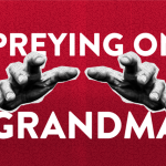 Preying on Grandma